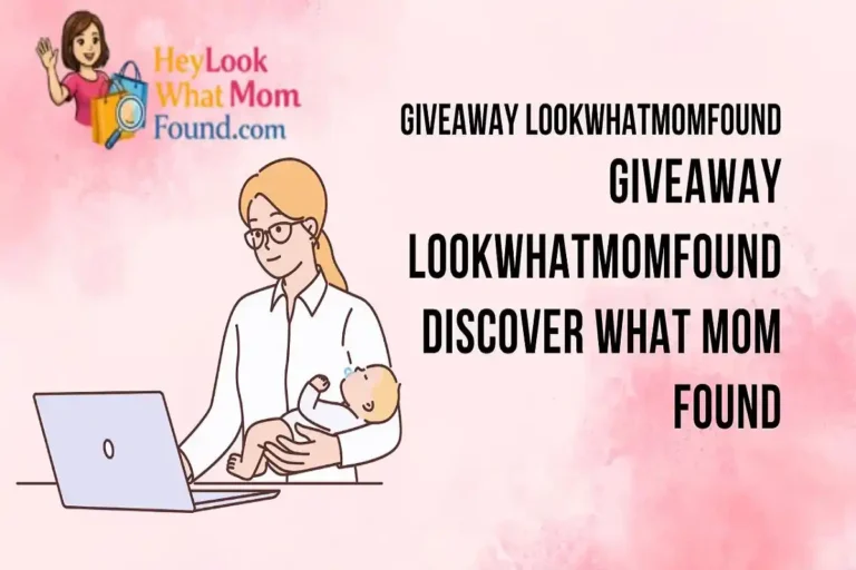giveaway lookwhatmomfound