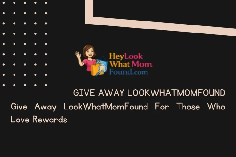 give away lookwhatmomfound