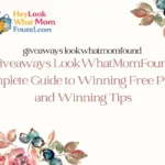 giveaways lookwhatmomfound